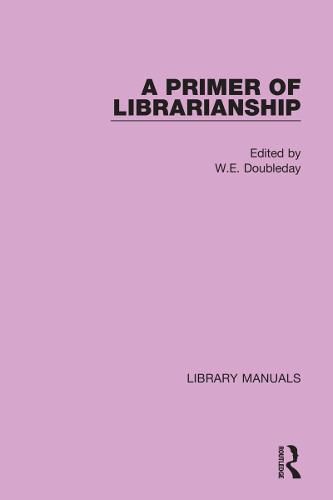 Cover image for A Primer of Librarianship