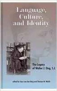 Cover image for Language, Culture and Identity: The Legacy of Walter J. Ong, S.J.