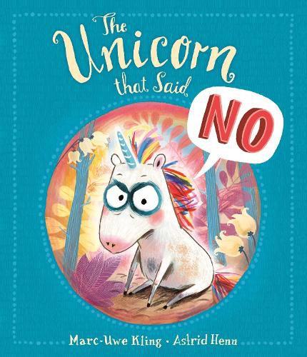 Cover image for The Unicorn That Said No