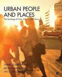 Cover image for Urban People and Places: The Sociology of Cities, Suburbs, and Towns