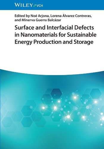 Cover image for Surface and Interfacial Defects in Nanomaterials for Sustainable Energy Production and Storage