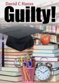 Cover image for Guilty!