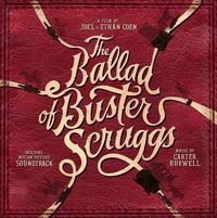 Cover image for The Ballad of Buster Scruggs (Soundtrack)