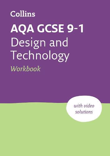 AQA GCSE 9-1 Design & Technology Workbook: Ideal for Home Learning, 2023 and 2024 Exams