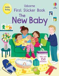 Cover image for First Sticker Book The New Baby