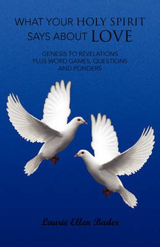 Cover image for What Your Holy Spirit Says about Love