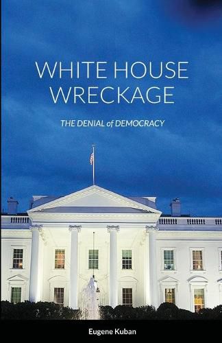 Cover image for White House Wreckage