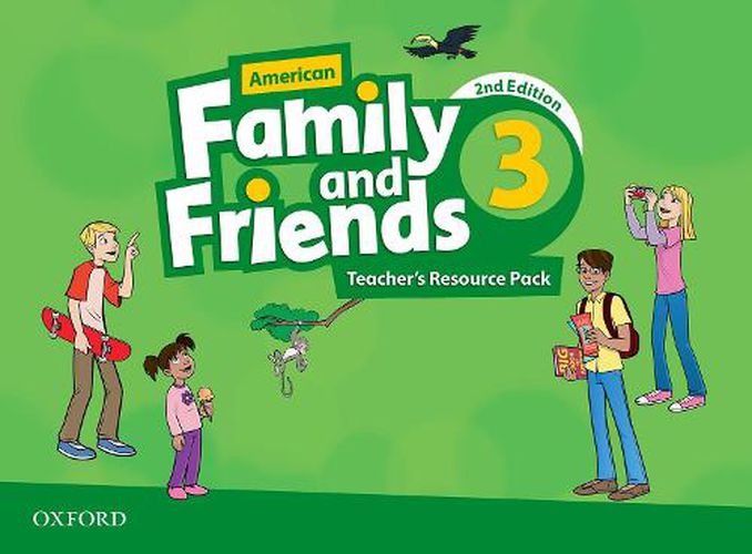 Cover image for American Family and Friends: Level Three: Teacher's Resource Pack: Supporting all teachers, developing every child