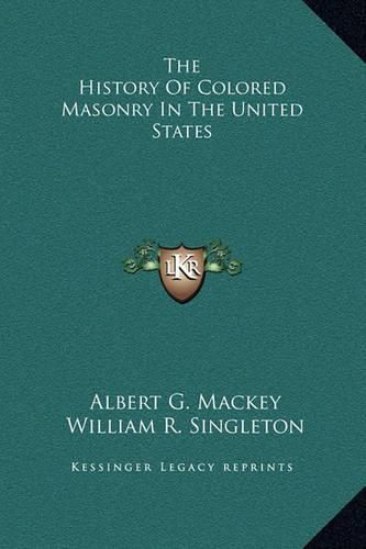 Cover image for The History of Colored Masonry in the United States