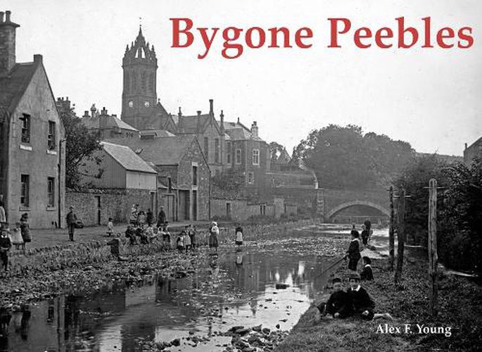 Cover image for Bygone Peebles