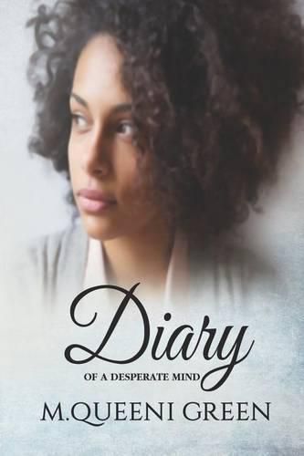 Cover image for Diary Of A Desperate Mind