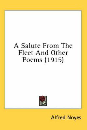 A Salute from the Fleet and Other Poems (1915)