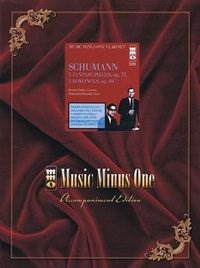 Cover image for 5 Fantasy Pieces, Op. 73 and 3 Romances, Op. 94: Music Minus One Clarinet