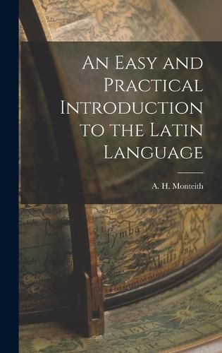 An Easy and Practical Introduction to the Latin Language