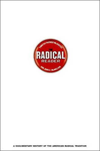 The Radical Reader: A Documentary History of the American Radical Tradition