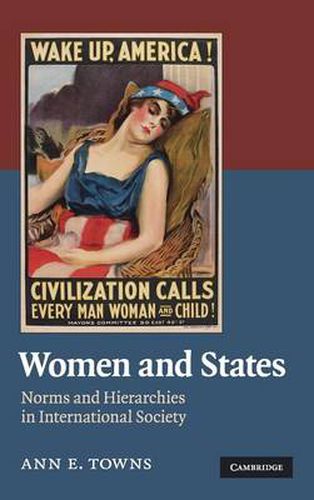 Cover image for Women and States: Norms and Hierarchies in International Society