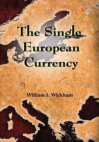 Cover image for The Single European Currency