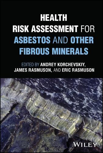 Cover image for Health Risk Assessment for Asbestos and Other Fibrous Minerals