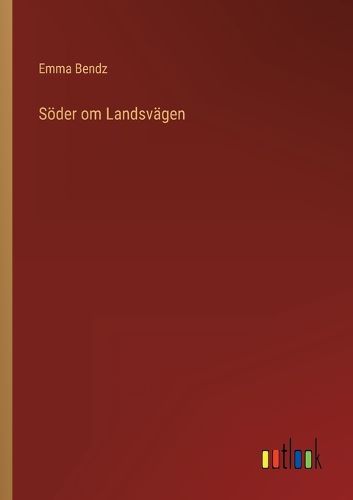 Cover image for Soeder om Landsvagen