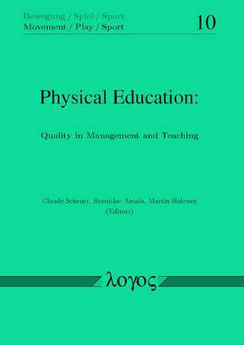 Cover image for Physical Education: Quality in Management and Teaching