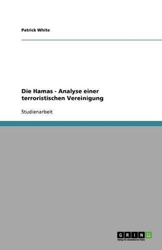 Cover image for Die Hamas - Analyse einer terroristischen Vereinigung