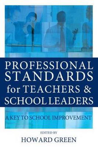 Cover image for Professional Standards for Teachers and School Leaders: A Key to School Improvement