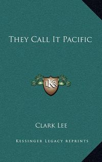 Cover image for They Call It Pacific