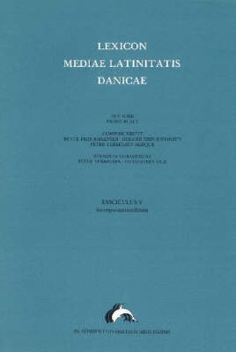 Cover image for Lexicon Mediae Latinitatis Danicae 5: Increpo -- Monachium