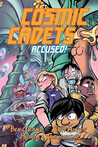 Cover image for Cosmic Cadets (Book Two): Accused!