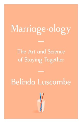 Marriageology: The Art and Science of Staying Together