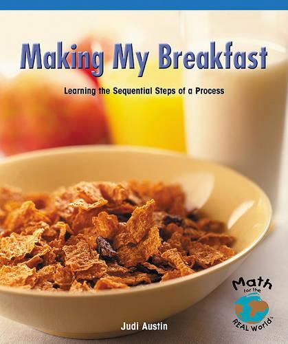 Cover image for Making My Breakfast: Learning the Sequential Steps of a Process