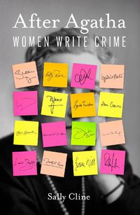 Cover image for After Agatha: Women Write Crime