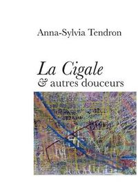 Cover image for La Cigale & autres douceurs