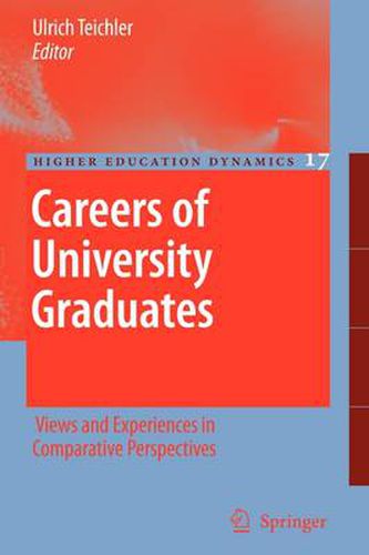 Cover image for Careers of University Graduates: Views and Experiences in Comparative Perspectives