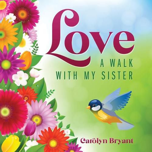 Cover image for Love: A Walk with My Sister