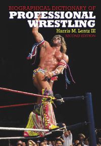 Cover image for Biographical Dictionary of Professional Wrestling