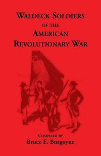 Cover image for Waldeck Soldiers of the American Revolutionary War