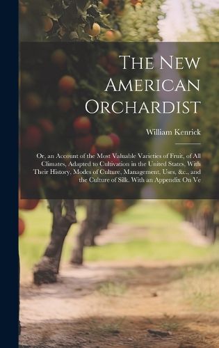Cover image for The New American Orchardist