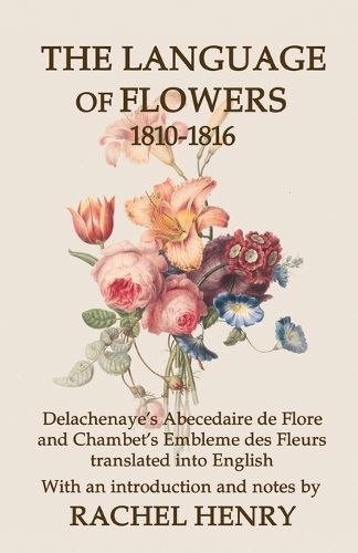Cover image for The Language of Flowers 1810-1816