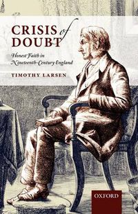 Cover image for Crisis of Doubt: Honest Faith in Nineteenth-century England