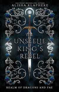 Cover image for The Unseelie King's Rebel