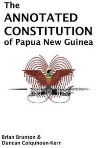 Cover image for The Annotated Constitution of Papua New Guinea