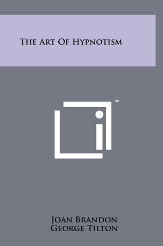 Cover image for The Art of Hypnotism