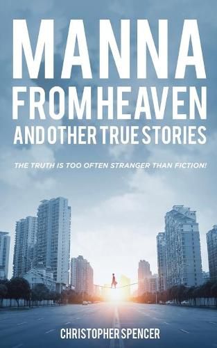 Cover image for Manna from Heaven and other True Stories