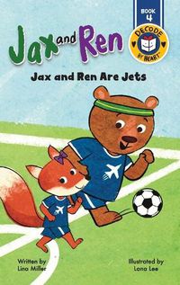 Cover image for Jax and Ren Are Jets