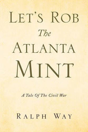 Cover image for Let's Rob the Atlanta Mint