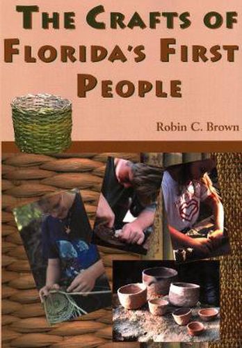 Cover image for The Crafts of Florida's First People