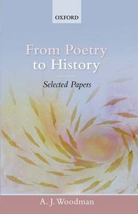 Cover image for From Poetry to History: Selected Papers