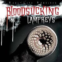 Cover image for Bloodsucking Lampreys