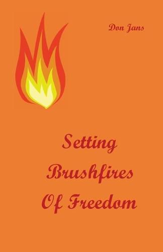 Cover image for Setting Brushfires of Freedom